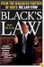 BLACK'S LAW: A Criminal Lawyer Reveals His Defense Strategies in Four Cliffhanger Cases