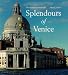 Splendours of Venice