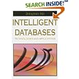 Intelligent Databases: Technologies and Applications