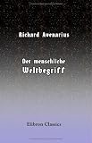 Der menschliche Weltbegriff
