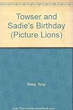Towser and Sadie's birthday