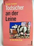 Todsicher an der Leine. Ein Holly Winter- Krimi. ( ECON Krimi).
