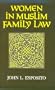 Women in Muslim Family Law (Contemporary Issues in the Middle East)