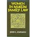 Women in Muslim Family Law (Contemporary Issues in the Middle East)