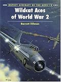 Wildcat Aces of World War 2 (Aircraft of the Aces)