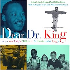 Dear Dr King: Today's Children Write to Dr Martin Luther King Jr