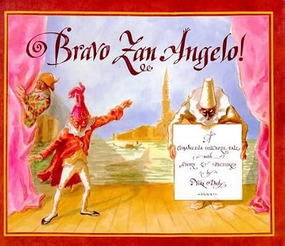 Bravo, Zan Angelo: A Commedia dell'Arte Tale