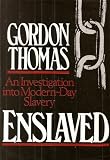 Enslaved : an investigation into modern-day slavery