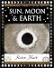 Sun, Moon and Earth (Wooden Books Gift Book)