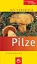 BLV Handbuch Pilze: Der zuverl�ssige Naturf�hrer (Sonderausgabe)