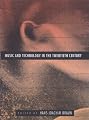 Music and Technology in the Twentieth Century