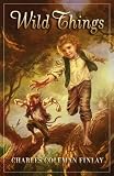  : Wild Things