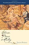 Cheese, pears, & history in a proverb