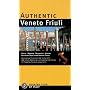Authentic Veneto Friuli (Authentic Italy)