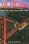 The Presidio: From Army Post to National Park