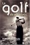 Golf de vos r�ves