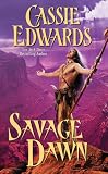 Savage Dawn (Leisure Historical Romance)
