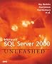Microsoft SQL Server 2000 Unleashed, w. CD-ROM
