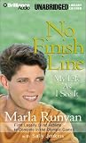 No Finish Line : My Life As I See It (Library Edition Unabridged)