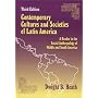 Contemporary Cultures and Societies of Latin America: A Reader in the Social Anthropology of Middle and South America