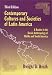 Contemporary Cultures and Societies of Latin America: A Reader in the Social Anthropology of Middle and South America
