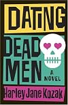 Dating Dead Men: A Novel