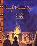 Through Heaven's Eyes: Prince of Egypt Deluxe Storybook