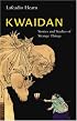 Kwaidan: Stories And Studies Of Strange Things