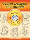 Floral Designs and Initials CD-ROM and Book (Electronic Clip Art)