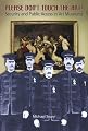 Please Don't Touch the Art: Security and Public Access in Art Museums