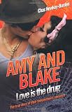 Amy & Blake : love is the drug