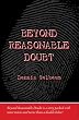 Beyond Reasonable Doubt