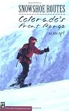 Snowshoe Routes Colorado's Front Range