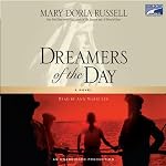 Dreamers of the Day | Mary Doria Russell
