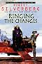 Collected Stories of Robert Silverberg: Ringing the Changes v. 5 (The Collected Stories of Robert Silverberg)