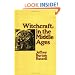 Witchcraft in the Middle Ages