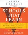 Schools That Learn (A Fifth Discipline Resource)