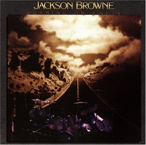 Jackson Browne - Running on Empty: Remastered - Zortam Music