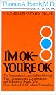 I'm OK--You're OK