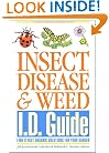 Insect, Disease & Weed I.D. Guide: Find-It-Fast Organic Solutions for Your Garden (Rodale Organic Gardening Book)