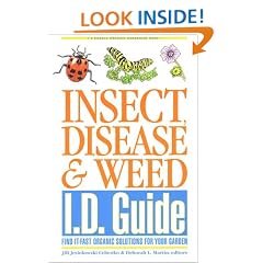 Insect, Disease & Weed I.D. Guide: Find-It-Fast Organic Solutions for Your Garden