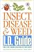 Book Insect, Disease & Weed I.D. Guide: Find-It-Fast Organic Solutions for Your Garden (Rodale Organic Gardening Book)