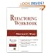 Refactoring Workbook (Addison-Wesley Object Technology Series)