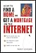 How to Find a Home and Get a Mortgage on the Internet