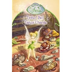 Disney Fairies - Tinker Bell Takes Charge: Chapter Book