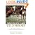 America's Last Wild Horses: The Classic Study of the Mustangs--Their Pivotal Role in the History of the West, Their Return to the Wild, and the Ongoing Efforts to Preserve Them