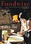 Foodwise: Understanding What We Eat and How It Affects Us (Story of Human Nutrition)
