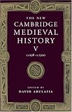 The New Cambridge Medieval History, Vol. 5: c. 1198-c. 1300