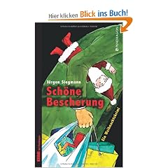 Sch�ne Bescherung: Ein Weihnachtskrimi zum Mitraten