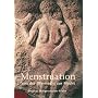 Menstruation: Von der Ohnmacht zur Macht